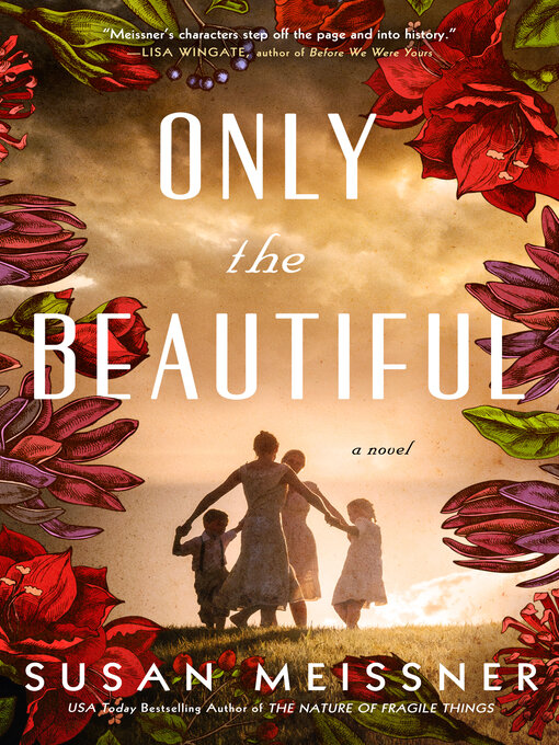Title details for Only the Beautiful by Susan Meissner - Wait list